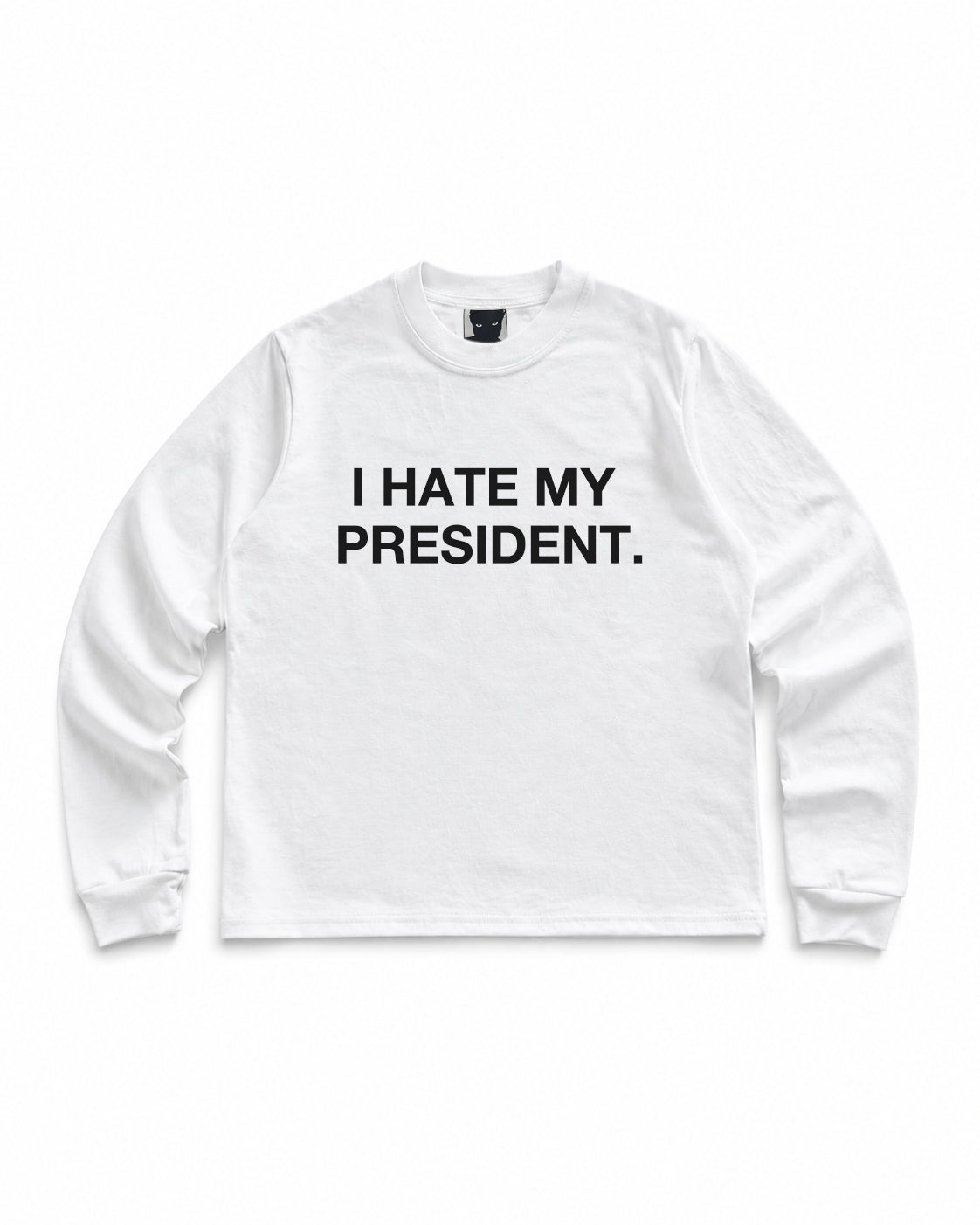 I HATE MY PRESIDENT
